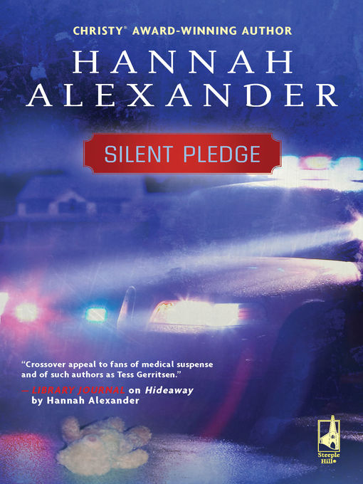 Title details for Silent Pledge by Hannah Alexander - Wait list